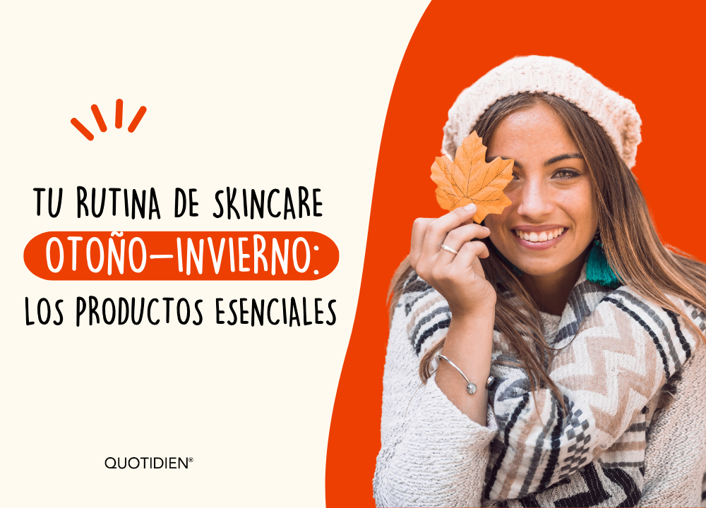 Tu rutina de skincare para otoño-invierno: los productos esenciales