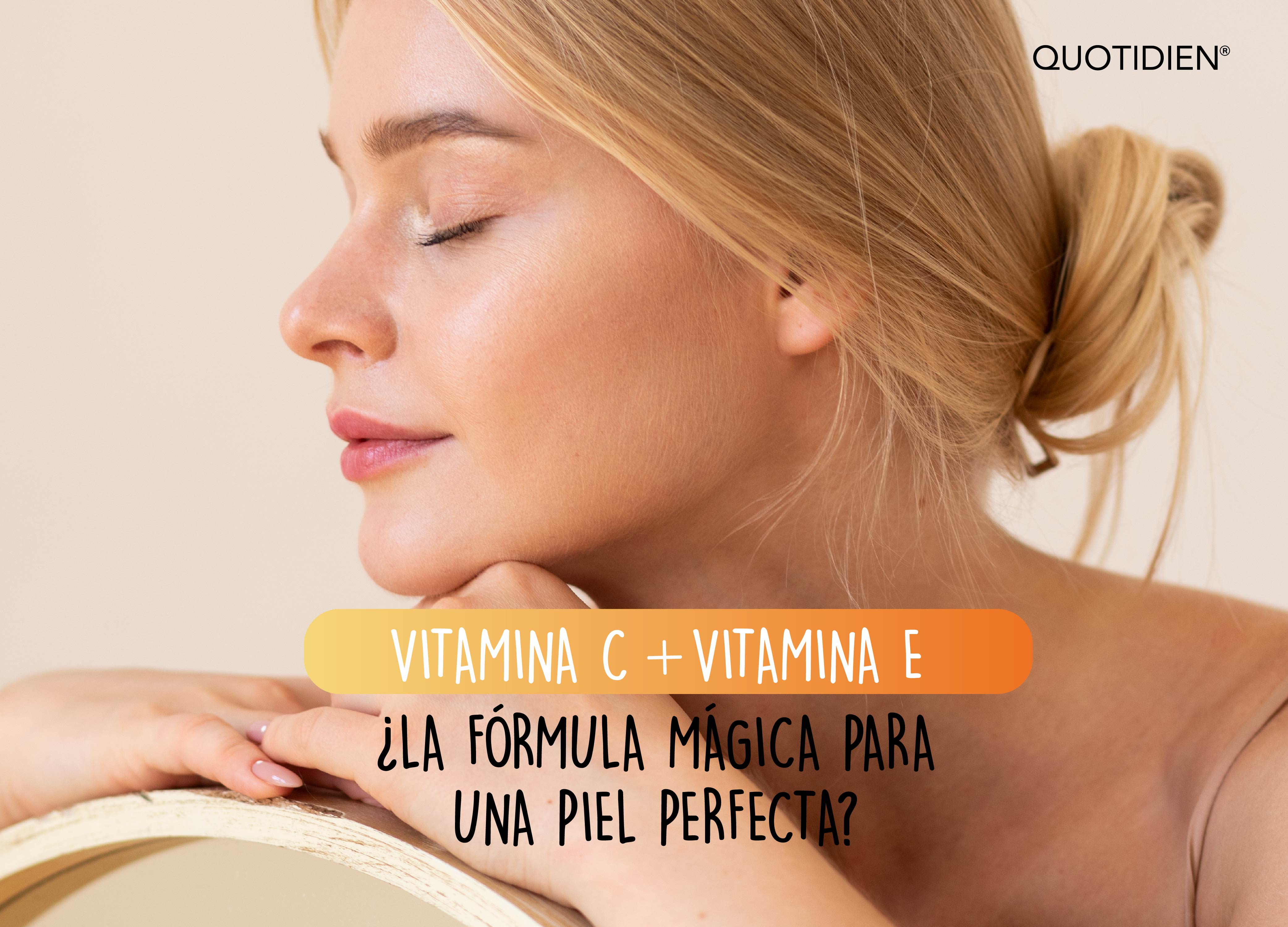 Vitamina C y E juntas: ¿la fórmula mágica para una piel perfecta?